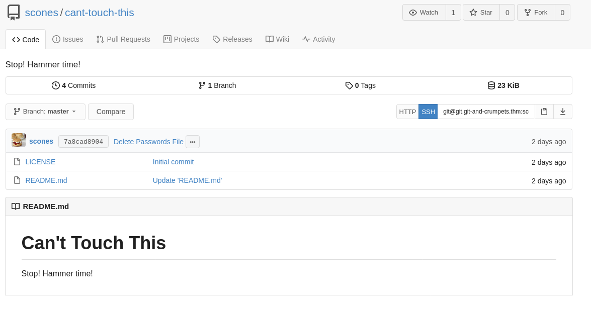 Can’t Touch This Repo info: 4 commits, and a suspicious history